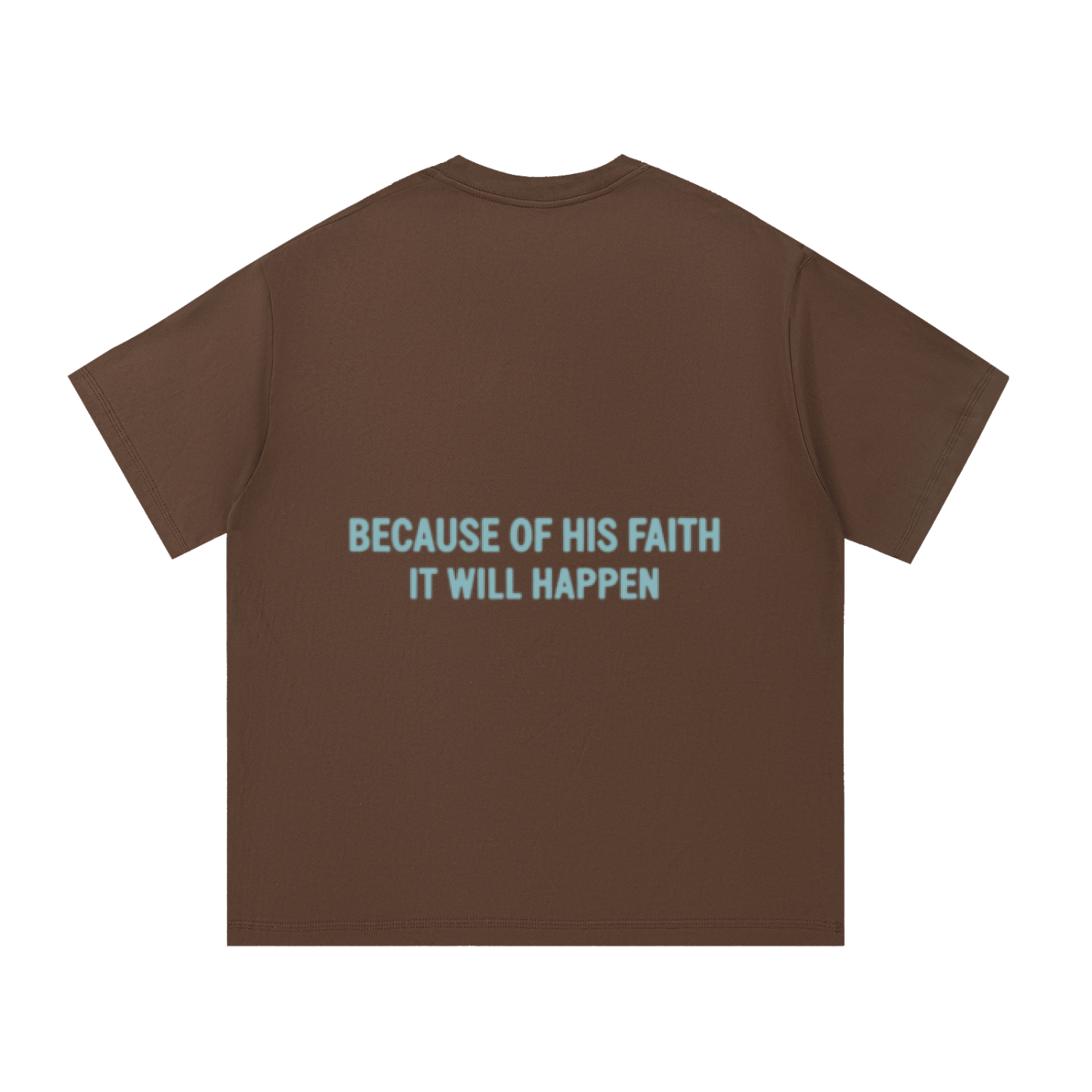 His Faith T-Shirt Hazelnut (Limited Edition)