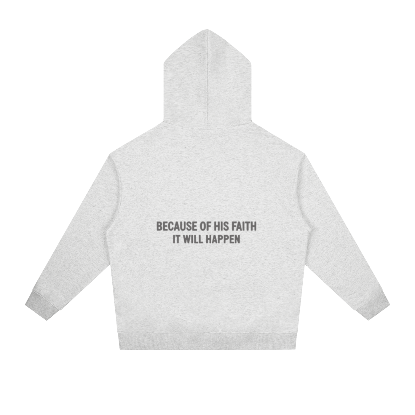 His Faith Hoodie