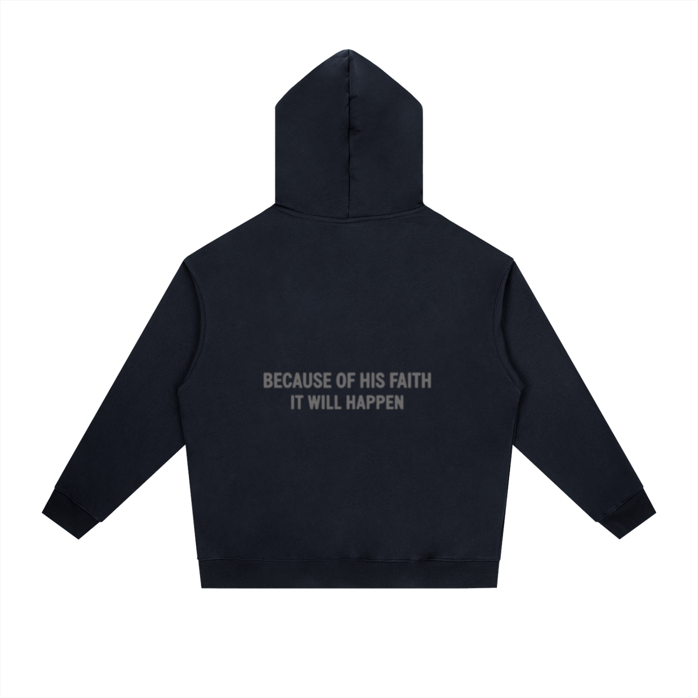 His Faith Hoodie